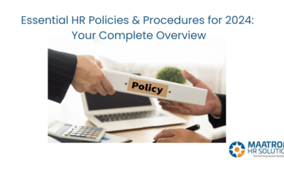Essential HR Policies & Procedures for 2024: Your Complete Overview