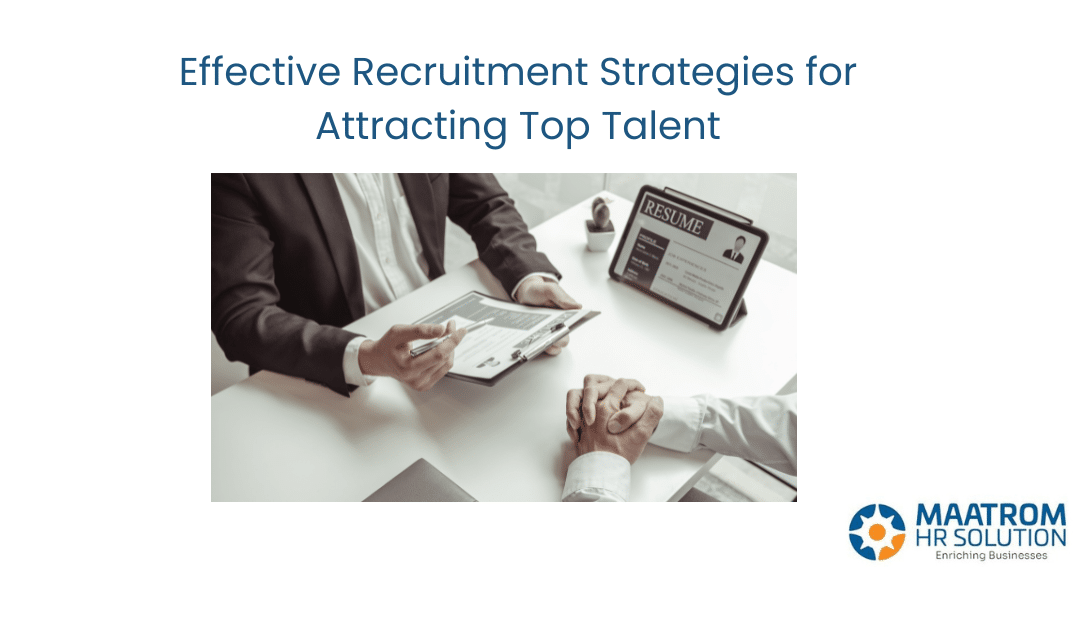  Effective Recruitment Strategies for Attracting Top Talent